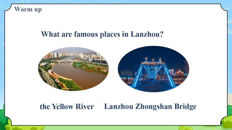 Unit 1 Lesson 4 A Visit to Lanzhou-初中英语七年级下册同步 课件+教案（冀教版）06