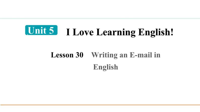 冀教版七年级英语下册Unit 5 Lesson 30课件01