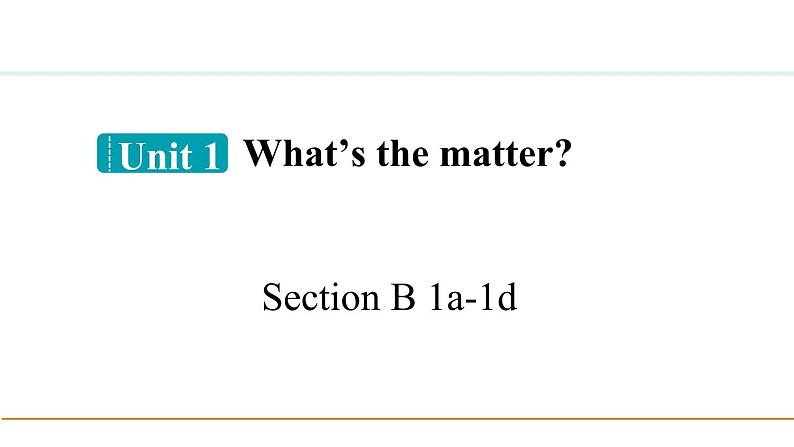 人教版八年级英语下册第一单元Section B 1a-1d课件01