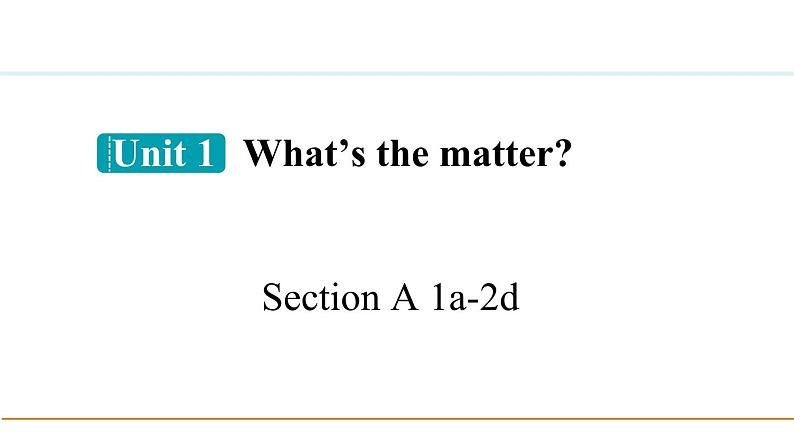 人教版八年级英语下册第一单元Section A 1a-2d课件01