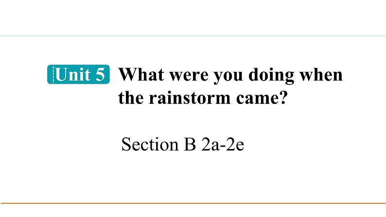 人教版八年级英语下册第五单元Section B 2a-2e课件第1页