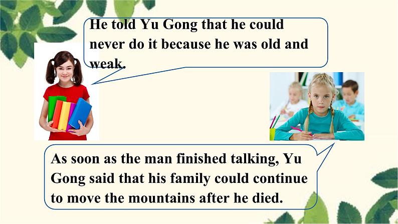 人教版英语八年级下册 Unit6 An old man tried to move the mountains-Section A 2课件06