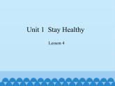 冀教版英语九年级全一册 Unit 1  Stay Healthy Lesson 4_ 课件