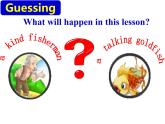 冀教版英語九年級全一冊 Unit 6 Lesson 34     The Fisherman and the Goldfish (II) 課件