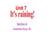 人教新目标Go For It! 七年级下册 Unit 7 It s raining! Section A.课件PPT