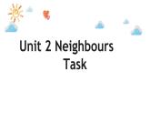 牛津译林版七年级英语下册Unit-2-Neighbours-Task课件