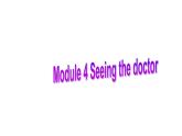 外研版八年级下册英语Module4 Seeing the doctor Unit 3课件
