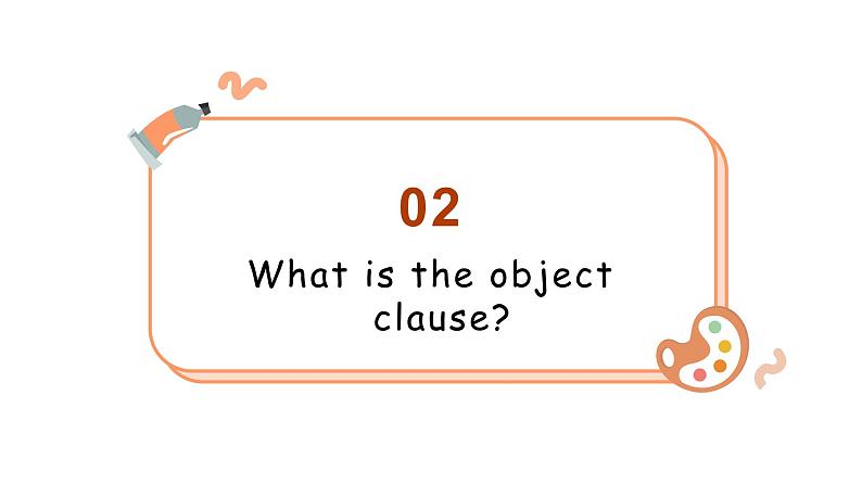 外研版英语八年级下册Module 9 Unit 3 The Object clause课件第2页