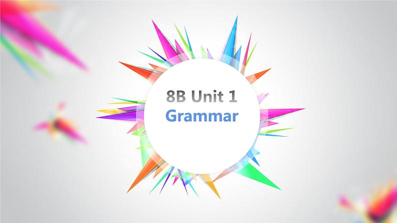 牛津译林版八下英语第一单元语法课时八B Unit 1 Grammar同步PPT课件01