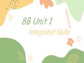 牛津译林版八下英语第一单元听说课时八B Unit 1 Integrated Skills同步PPT课件