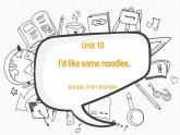 新目标版英语七下Unit 10《I’d like some noodles》（Period 2）课件