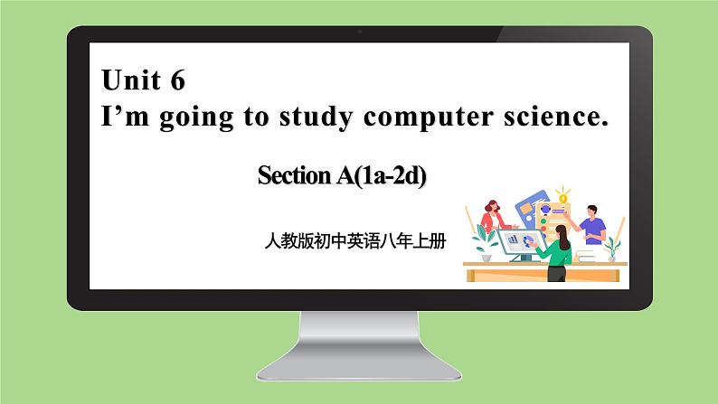 人教版初中英语8上Unit6Section A(1a－2d)课件+教案+音频01