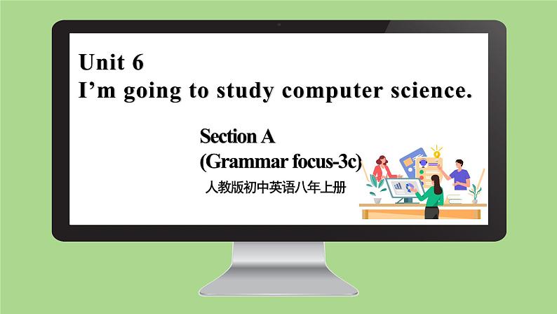 人教版初中英语8上Unit6 Section A(Grammar Focus－3c)课件+教案+音频01