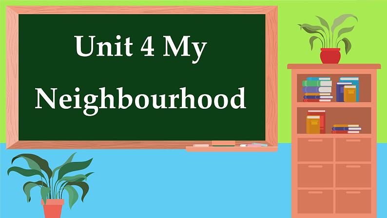 冀教英语八年级上册 Unit 4 Lesson 19 The Best Neighbourhood PPT课件01