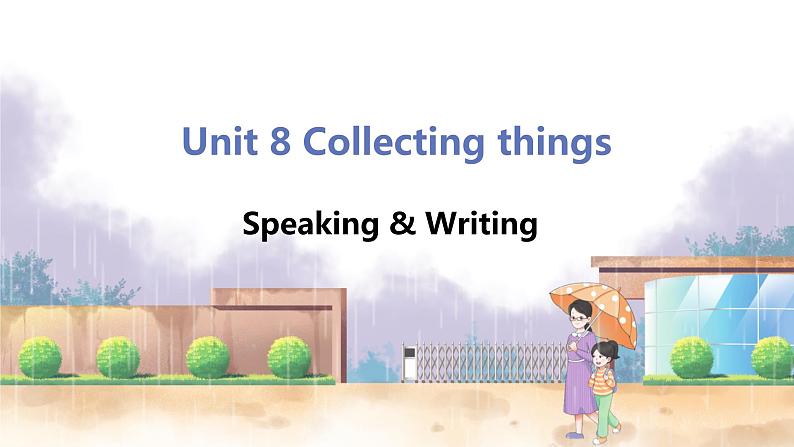 沪教牛津英语七年级上册 Module 4 Unit 8 Speaking & Writing PPT课件01