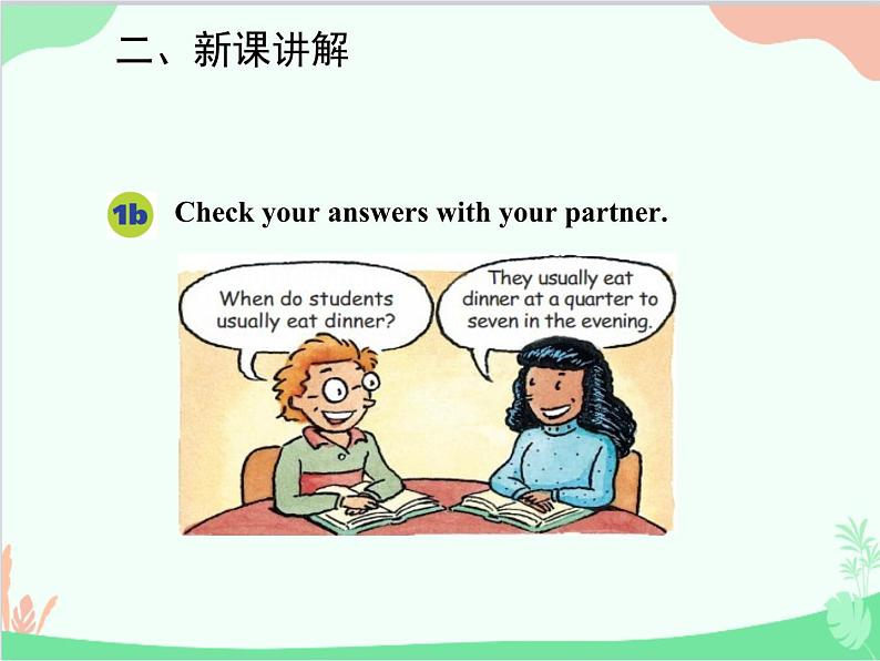 人教新目标版英语七年级下册 Unit 2 What time do you go to school？Section B (1a-2c)课件第6页