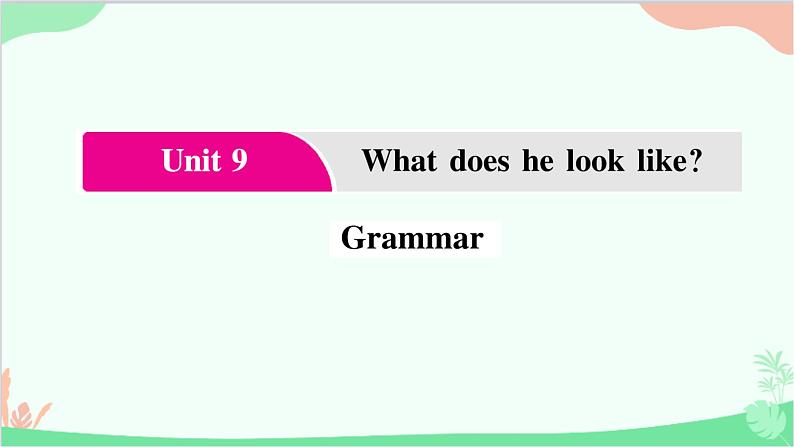 3.Unit 9 Grammar第1页