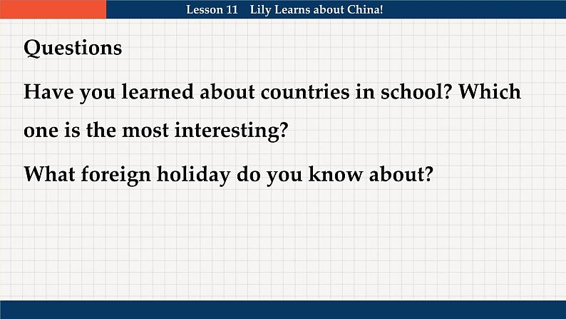 冀教英语八年级上册 Unit 2 Lesson 11 Lily Learns about China ！ PPT课件04