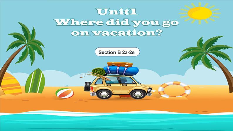 【公开赛课】人教初中英语课件八上Unit1Section B 2a-2e 课件02