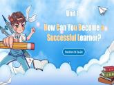 【公开赛课】人教初中英语课件九全unit1 How can we become good learners SectionB 大阅读 课件+音视频