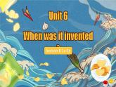 【公开赛课】人教初中英语课件九全Unit6When was it invented SectionB听说 课件+音视频