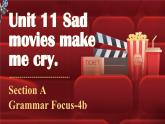 【公开赛课】人教初中英语课件九全Unit 11 Sad movies make me cry Section A GF-4b 课件+音视频