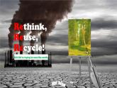 【公开赛课】人教初中英语课件九全Unit13 We're trying to save the earth! SectionB大阅读 课件+音视频