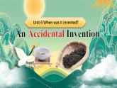 【公开赛课】人教初中英语课件九全Unit6When was it invented SectionA小阅读 课件+音视频