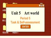 译林英语九年级上册 Unit 5  Period 5 Task & Self-assessment PPT课件