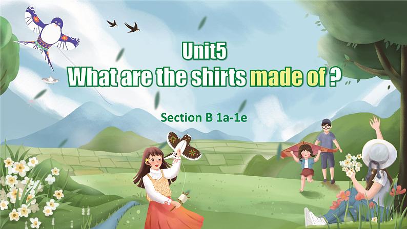 【公开赛课】人教初中英语课件九上unit5 What are the shirts made of SectionB 1a-1e 课件+音视频01