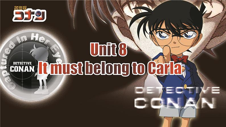 【公开赛课】人教初中英语课件九全Unit8 It must belong to Carla SectionA阅读 课件+音视频02