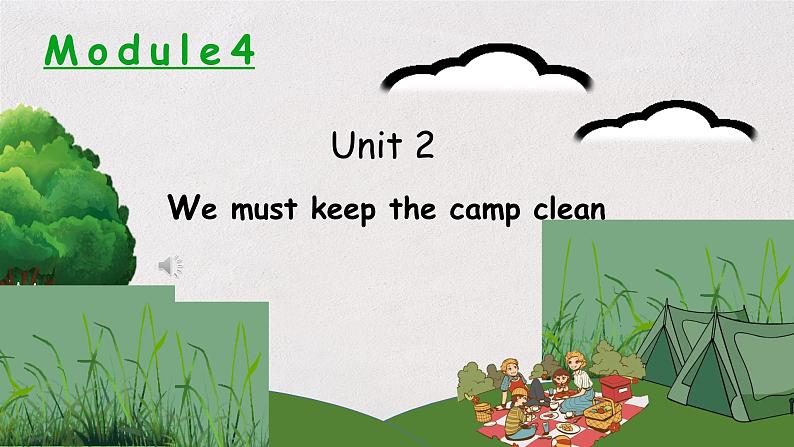 外研版M4U2 We must keep the camp clean课件第1页