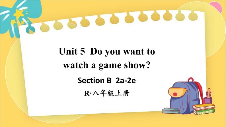 第4课时（Section B 2a-2e）第1页