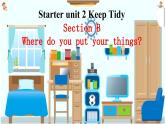 新人教7上英语课件 Starter Unit 2 Keep tidy 第二课时 Section B 1a-2b 课件