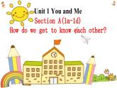 新人教7上英语课件 Unit 1 You and me 第一课时 Section A 1a-1d 课件