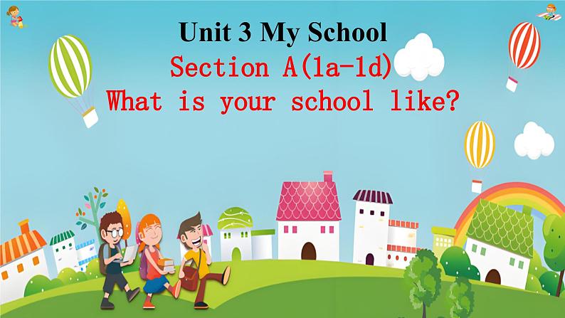 新人教7上英语课件Unit 3 My school 第一课时 Section A 1a-1d 课件01