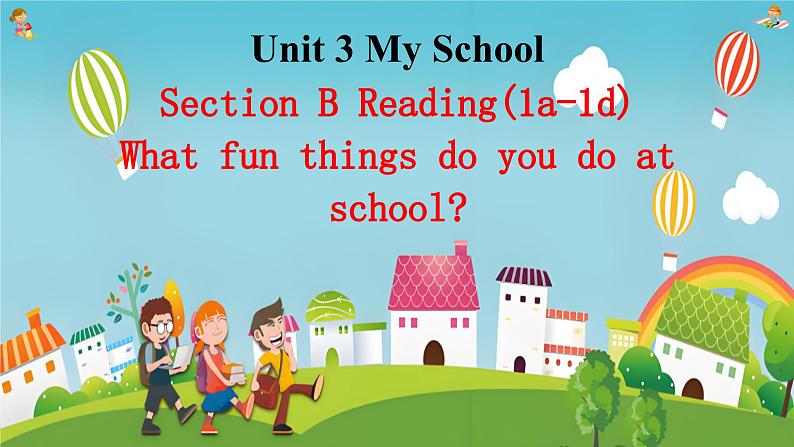 新人教7上英语课件 Unit 3  My school  第四课时 - Section B Reading 课件01