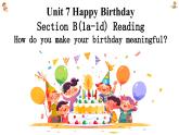 新人教7上英语课件 Unit 7 Happy Birthday 第四课时 - Section B Reading 课件