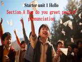 新人教7上英语课件Starter Unit 1 Hello 第二课时Pronunciation 课件