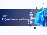 人教版初中英语8上Unit7 Will people have robots in the future单元复习课件