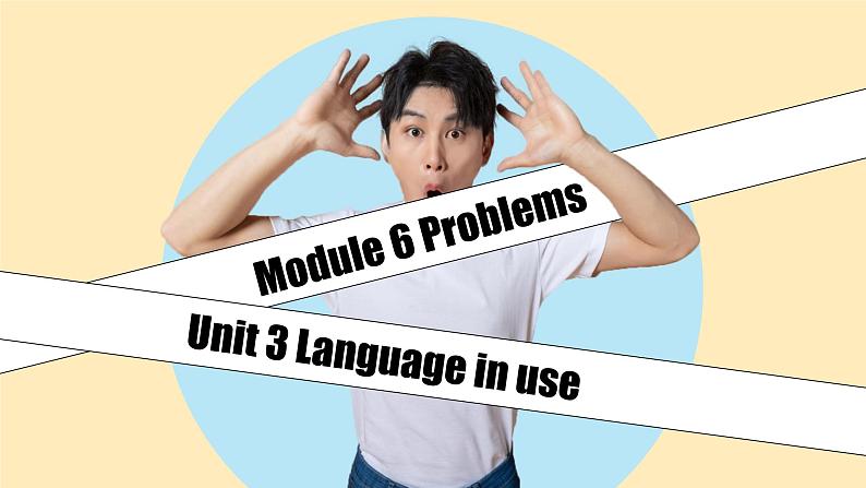 【公开赛课】外研英语初中九上课件 Module 6 Unit 3 Language in use01