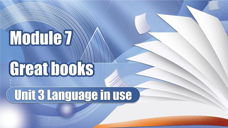 【公开赛课】外研英语初中九上课件Module 7  Unit 3 Language in use01