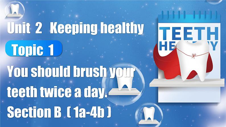 【公开赛课】仁爱初中英语课件八上Unit2 Keeping Healthy Topic 1 SectionB02