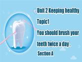 【公开赛课】仁爱初中英语课件八上Unit2 Keeping Healthy Topic1 Section A