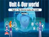 【公开赛课】仁爱初中英语课件八上Unit 4 Our World Topic 3 Section A