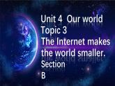 【公开赛课】仁爱初中英语课件八上Unit 4 Our World Topic 3 Section B