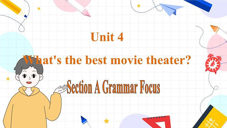 人教版英语八年级上册 Unit 4 课时2. Section A Grammar Focus PPT课件01