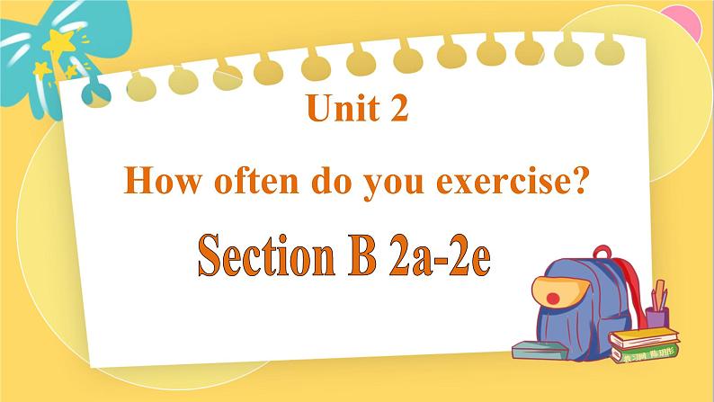 人教版英语八年级上册 Unit2 课时4. Section B(2a-2e) PPT课件01