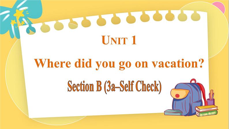 人教版英语八年级上册 Unit1 课时5. Section B (3a-Self Check) PPT课件第1页