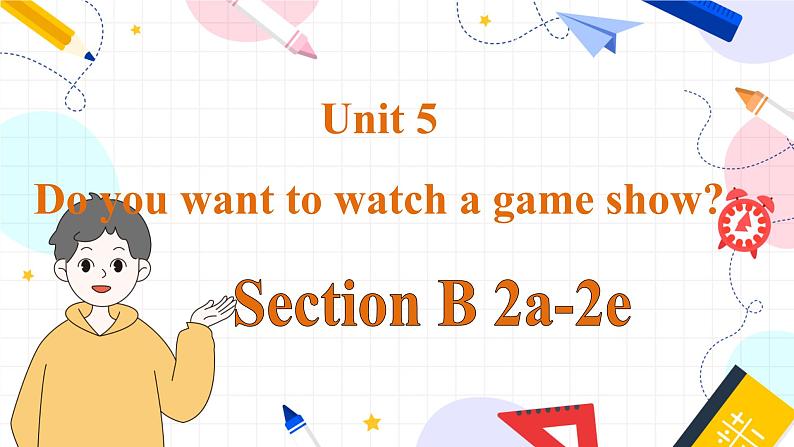 人教版英语八年级上册 Unit5 课时4. Section B(2a-2e) PPT课件01